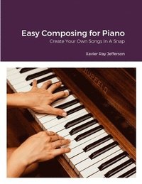 bokomslag Easy Composing for Piano