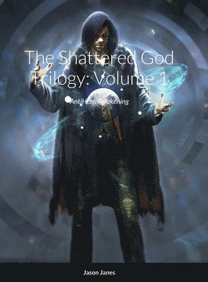 bokomslag The Shattered God Trilogy