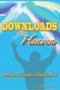 Downloads from Heaven (Hardcover)