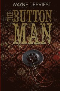 bokomslag The Button Man