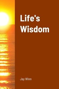 bokomslag Life's Wisdom