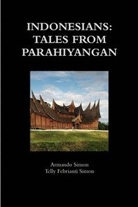 bokomslag Indonesians: Tales from Parahiyangan