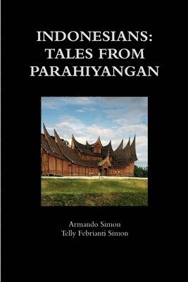 Indonesians: Tales from Parahiyangan 1