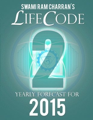Swami Ram Charran, SWAMI RAM CHARRAN - Lifecode #2 Yearly Forecast for 2015 - Durga, Häftad