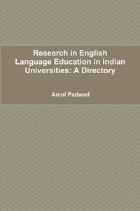 bokomslag Research in English Language Education in Indian Universities: A Directory