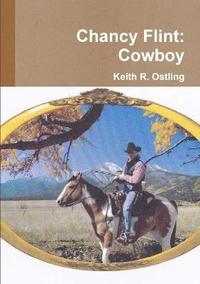 bokomslag Chancy Flint: Cowboy