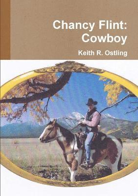 Chancy Flint: Cowboy 1