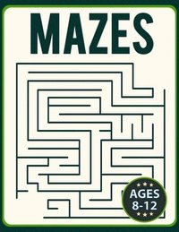 bokomslag Mazes for Kids 8-12