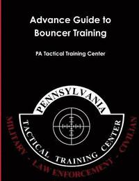 bokomslag Advance Guide to Bouncer Training