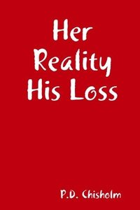 bokomslag Her Reality His Loss