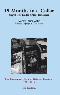 Edward Anders - 19 Months in a Cellar, Inbunden