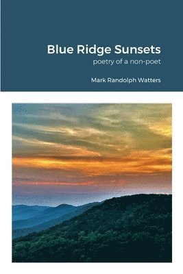 Blue Ridge Sunsets 1