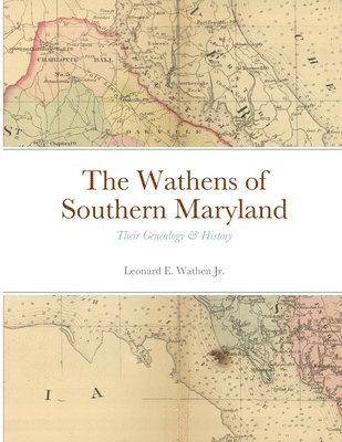 bokomslag Wathens of Southern Maryland