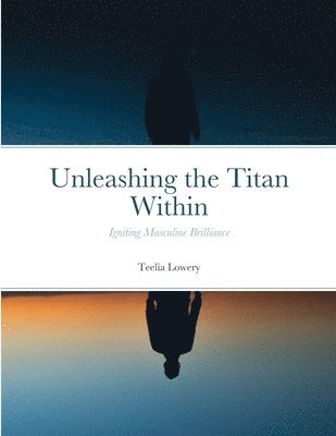 Unleashing the Titan Within