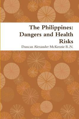 The Philippines: Dangers and Health Risks 1