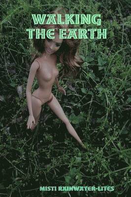 Walking the Earth