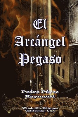bokomslag El Arcangel Pegaso