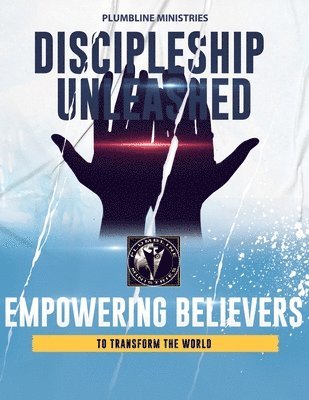 bokomslag Discipleship Unleashed