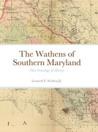 bokomslag Wathens of Southern Maryland