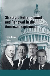 bokomslag Strategic Retrenchment and Renewal in the American Experience