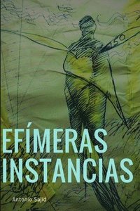 bokomslag Efimeras Instancias (Paperback)