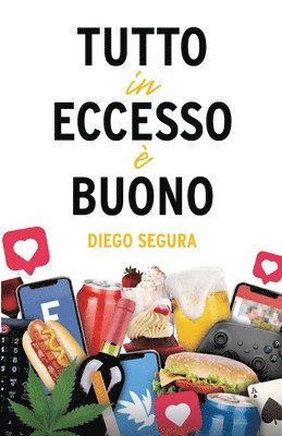 bokomslag Tutto in eccesso è buono