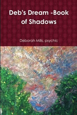 bokomslag Deb's Dream -Book of Shadows