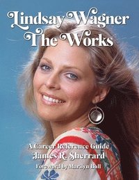 bokomslag Lindsay Wagner - The Works