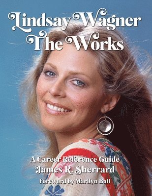 bokomslag Lindsay Wagner - The Works