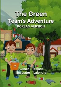 bokomslag The Green Team's Adventure: Korean Version