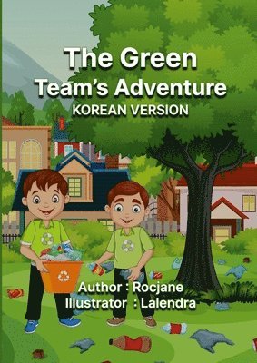 The Green Team's Adventure 1