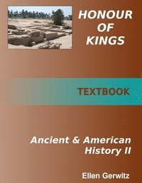 bokomslag Honour of Kings Ancient and American History Book 2 FULL COLOR TEXT