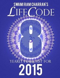 bokomslag Lifecode #8 Yearly Forecast for 2015 - Laxmi