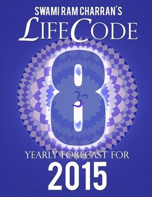 bokomslag Lifecode #8 Yearly Forecast for 2015 - Laxmi