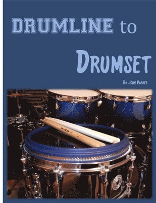 bokomslag Drumline to Drumset