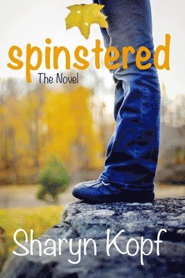 Spinstered the Novel 1