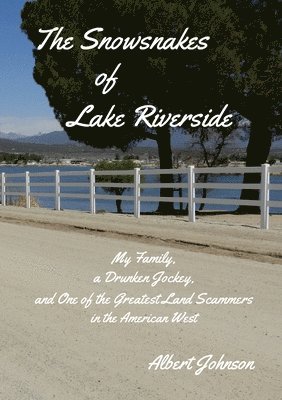 Snowsnakes of Lake Riverside 1