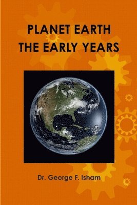 Planet Earth, the Early Years 1