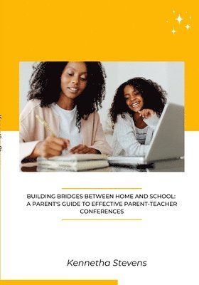 bokomslag Building Bridges Between Home and School