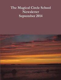 bokomslag Magical Circle School Newsletter September 2014