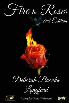 bokomslag Fire & Roses - 2nd Edition