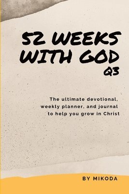 bokomslag 52 Weeks with God Q3