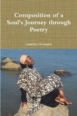 Composition of a Soul's Journey Through Poetry 1