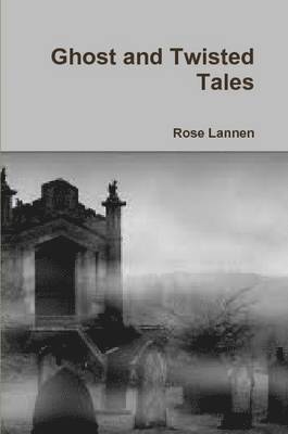 Ghost and Twisted Tales 1