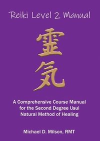 bokomslag Reiki Level 2 Manual