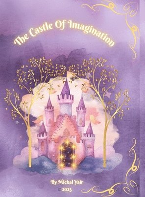 bokomslag Castle Of Imagination