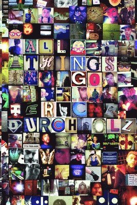 Eric Durchholz, Patrick Coleman - All Things Go: How I Became A Shaman, Häftad