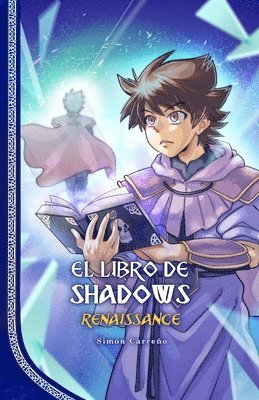 bokomslag El Libro De Shadows &quot;Renaissance&quot;