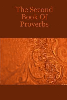 Richard Wilson Moss - Second Book Of Proverbs, Häftad