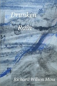 bokomslag Drunken Rain